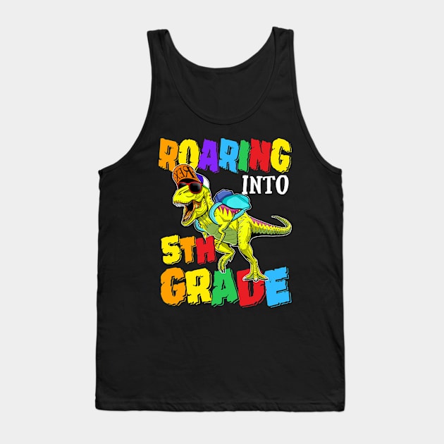 Roaring Into 5th Grade Dinosaur Back To School Tank Top by bunnierosoff21835